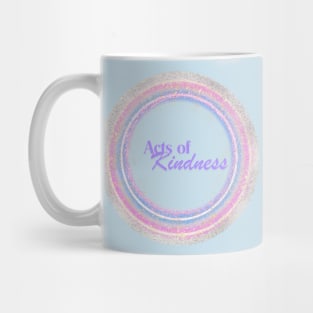 Acts of Kindness Mug